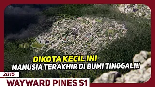 Kalau Kamu Suka Series From Pasti Suka Series Ini !!! - Alur Cerita Series Wayward Pines Season 1