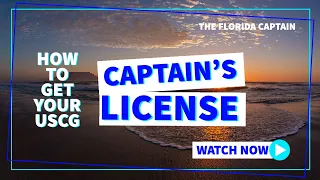 Getting your USCG Captain's License - explained in detail (Episode 1) - OUPV 6-Pack