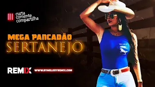 Mega Pancadão Sertanejo | Eletronejo | By. William Mix #03