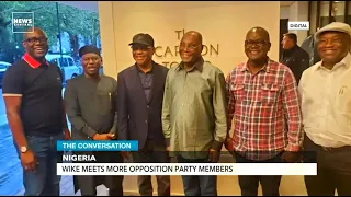 #Nigeria2023: Governor Wike Meets More Opposition Party Members | The Conversation