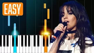 Camila Cabello - "Never Be The Same" 100% EASY PIANO TUTORIAL