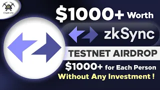 Zksync Testnet Airdrop Worth $1000+ | Without Any Investment | Free $1000 For Each Person