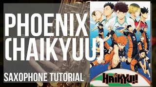 How to play Phoenix (Haikyuu) by Burnout Syndromes on Alto Sax (Tutorial)