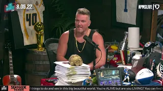 The Pat McAfee Show | Friday August 5th 2022