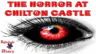 The Horror at Chilton Castle | Dark Family Story | Nightshade Diary Podcast