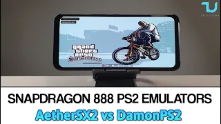 AetherSX2 vs DamonPS2 Pro comparison GTA San Andreas/Liberty City Stories Gameplay/Snapdragon 888