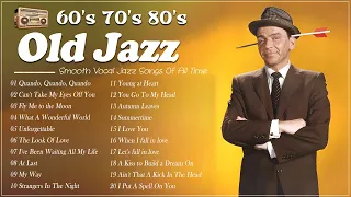 Jazz Songs Playlist  - Louis Armstrong, Frank Sinatra, Norah John, Diana Krall, Ella Fitzgerald