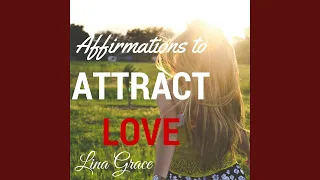 Affirmations to Attract Love