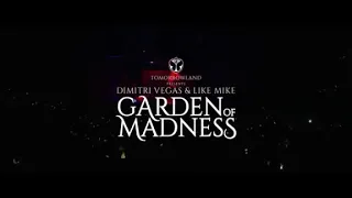 Dimitri Vegas and Like Mike Intro at garden of madness