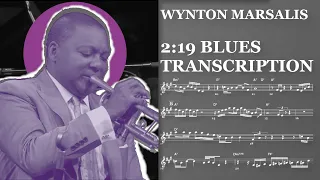 Wynton Marsalis - 2:19 Blues (Concert) Transcription