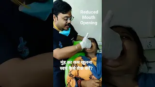 मुंह का कम खुलना स्वयं कैसे चेक करें?Reduced Mouth Opening OSMF #shorts #agra #dentist