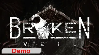 Broken Veil Demo Обзорный стрим