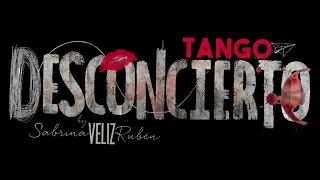 DESCONCIERTO TANGO DE SABRINA & RUBEN VELIZ, TRAILER 2022