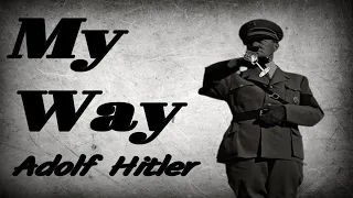 Adolf Hitler - My way | AI cover