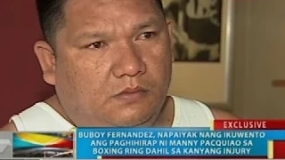 Buboy Fernandez, inaming kinumbinse niya si Manny na ituloy ang laban kahit may injury siya