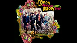 The Lemon Drops - I Live in the Springtime.(lyrics).