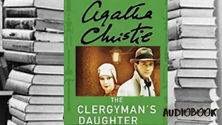 The Clergyman's Daughter🎧Agatha Christie #mystery #detective #crime #short #story #foryou #for
