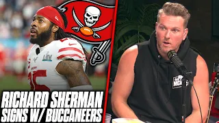 Richard Sherman Signs With Buccaneers, Praises Tom Brady | Pat McAfee Reacts