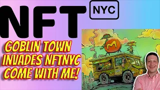 Goblin Town Invades NFTNYC! Truth Labs the company behind Goblin Town Promise Epic Night at NFT NYC