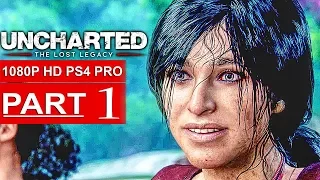 UNCHARTED THE LOST LEGACY Gameplay Walkthrough Part 1 [1080p HD PS4 PRO] - No Commentary