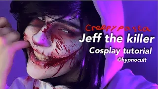Jeff the killer Makeup - Cosplay Tutorial (Creepypasta)