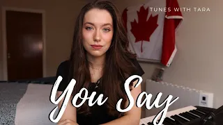 Medical Student Sings YOU SAY | Tunes with Tara | Tara Jamieson Covers Lauren Daigle