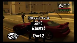 GTA SA Wasted and Busted Compilation 2