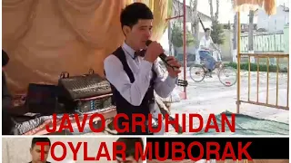 #JAVO#GRUHIDAN#TOYLAR#MUBORAK#JONLI#IJRO Javo gruhidan | Toylar muborak| Yangi tarona