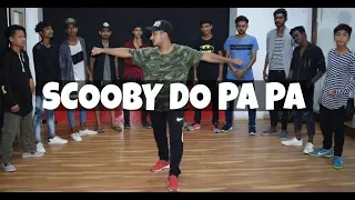 Scooby Do Pa Pa || DJ Kass || Choreography By Rishabh Pokhriyal