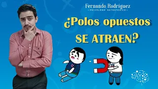 ¿Los polos opuestos realmente se atraen?