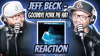 Jeff Beck - Goodbye Pork Pie Hat (REACTION) #jeffbeck #reaction #trending