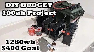 DIY BUDGET 100ah LiFePO4 Project! $400 Cost Goal