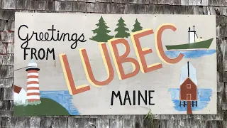 Lubec Maine - An Underrated Travel Destination [ep 34]