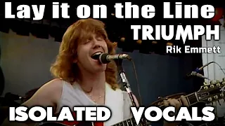 Triumph - Lay It On The Line - Rik Emmett - Isolated Vocals - Analysis and Singing Lesson