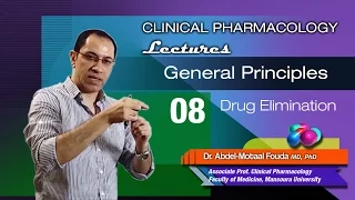 General Principles of Pharmacology (Ar) - 08 - Drug elimination