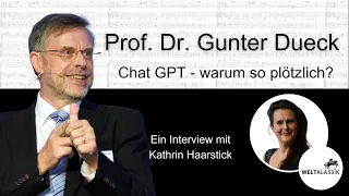 "Chat GPT - warum so plötzlich" Professor Dr. Gunter Dueck im Gespräch mit Kathrin Haarstick