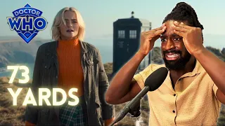 Newcomer Reacts | Doctor WHO | "73 Yards" | S14x4 | REACTION | Ncuti Gatwa