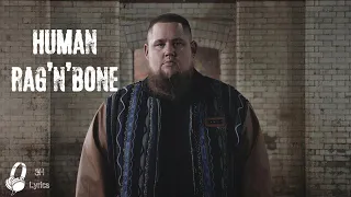 Human - Rag'n' Bone (Lyrics)