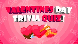 Valentines Day Quiz 💕: Test Your Love Knowledge! 💖