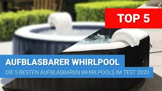 Whirlpool aufblasbar Test & Vergleich  - Die 5 besten aufblasbaren Whirlpools für 2021 💦