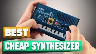 Cheap Synthesizer : Incredible Cheap Synthesizers In 2024