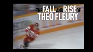 The Fall and Rise of Theo Fleury