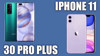 Honor 30 Pro Plus vs iphone 11. Ну тут все очевидно, да?