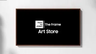 How to use Art Store with The Frame | Samsung