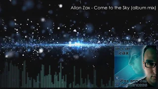 Allan Zax - mr. Zax and the Alien Princess (2012 Album Mix) [Deep House]