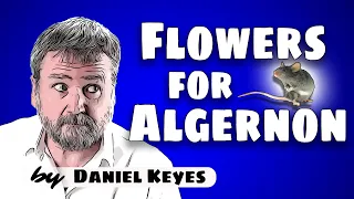 🎬"Flowers for Algernon" by Daniel Keyes