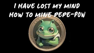 So we are mining meme coins now?! How to mine PEPE POW