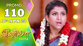 INIYA Serial | Episode 110 Promo | இனியா | Alya Manasa | Saregama TV Shows Tamil