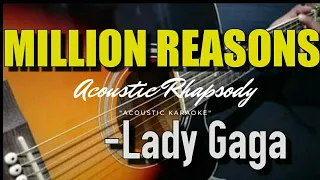 LADY GAGA - MILLION REASONS | ACOUSTIC KARAOKE | WITH LYRICS