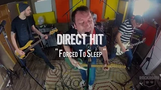 Direct Hit! "Forced to Sleep" Live! from The Rock Room